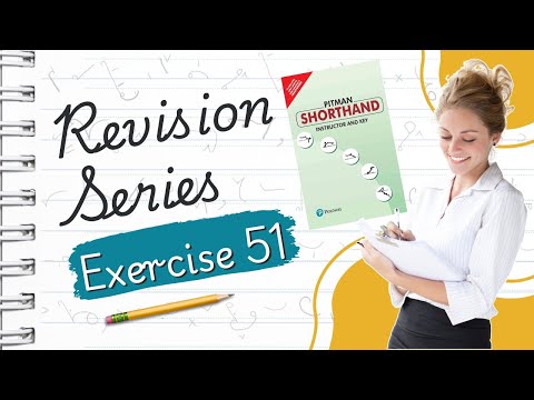 Pitman English Shorthand : Exercise -51 "REVISION SERIES" avoid common shorthand mistakes with ease!