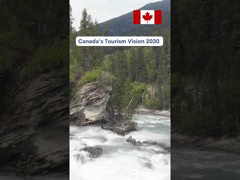 Canada Tourism 2030: A World of Opportunity #DestinationCanada #Tourism2030  #CanadaTourism