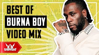 Best Of Burna Boy Mix - Dj Shinski [Kilometer, Ye, Anybody, On the Low, Jerusalema, Killin Dem, 23]