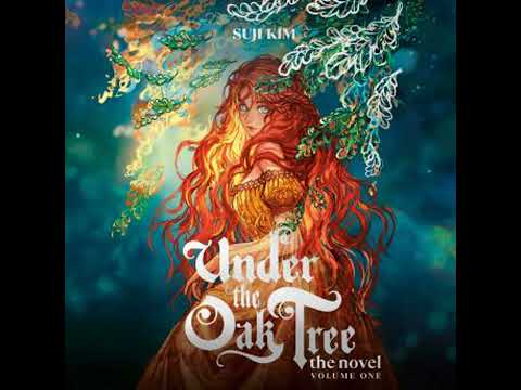 Under the Oak Tree: Volume 1 (The Novel) by Suji Kim