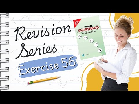 Pitman English Shorthand :Exercise - 56 "REVISION SERIES" top shorthand techniques for easy revision