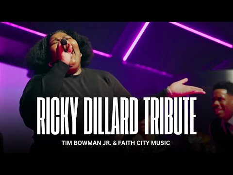 Tim Bowman Jr & Faith City Music Tribute Performance to Ricky Dillard