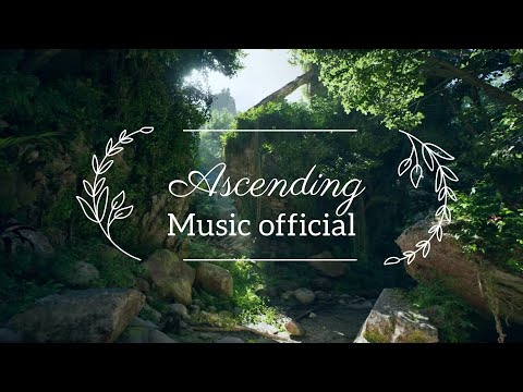 Ascending to the Summit   Relaxing Music Official