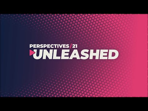 Perspectives Unleashed: 2021 Highlights