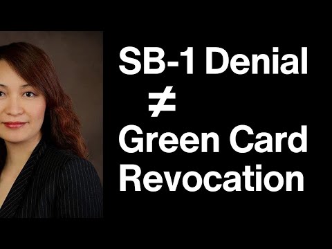 Does SB-1 VISA DENIAL Mean GREEN CARD REVOCATION?