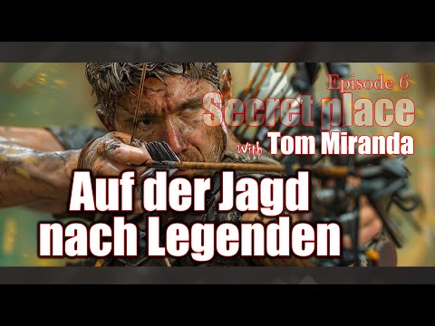 🎯🏅🏹 Auf der Jagd nach Legenden: Tom Mirandas Suche nach der ultimativen Gämse – SP 7