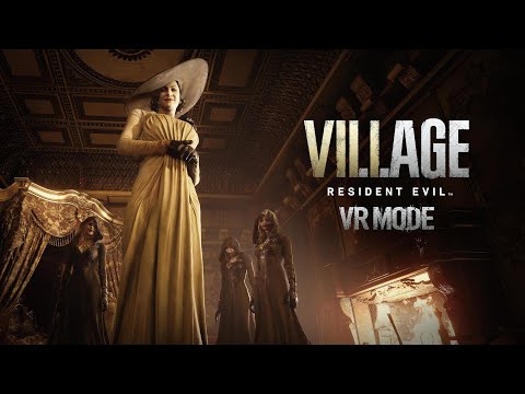 Resident Evil Village VR Mode - Gameplay Trailer