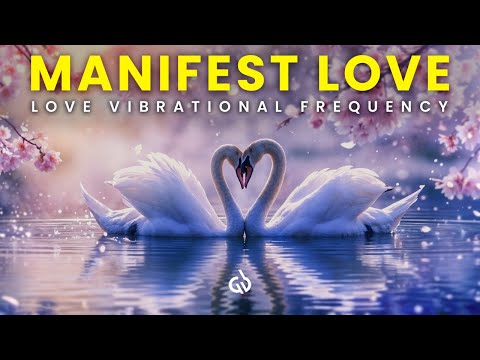 Attract Your Soulmate: Powerful Vibrational Frequency for Love & Relationship Manifestation