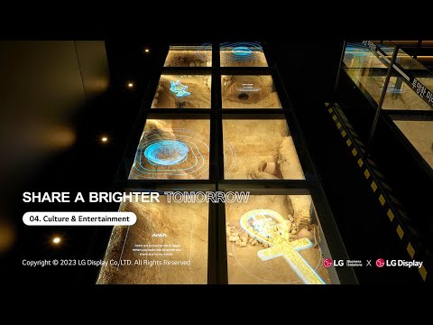 [Transparent OLED] Share a Brighter Tomorrow - Vol 4. Culture & Entertainment