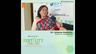 Dr. Jaideep Malhotra at ET Fertility Conclave