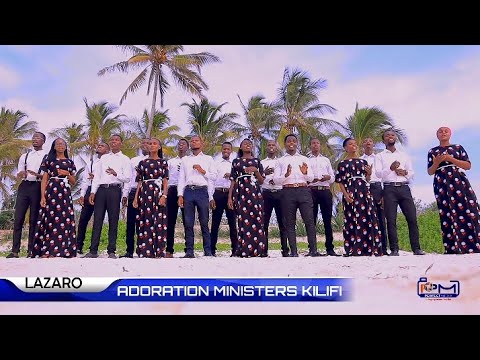 LAZARO:(OFFICIAL VIDEO)-THE ADORATION MINISTERS-Ke.