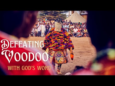 Ep. 3 - Defeating Voodoo with God’s Word | Eager to Hear God's Word - Series 1