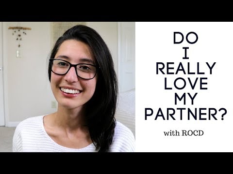 DO I REALLY LOVE MY PARTNER? (I feel like I'm lying)- rOCD