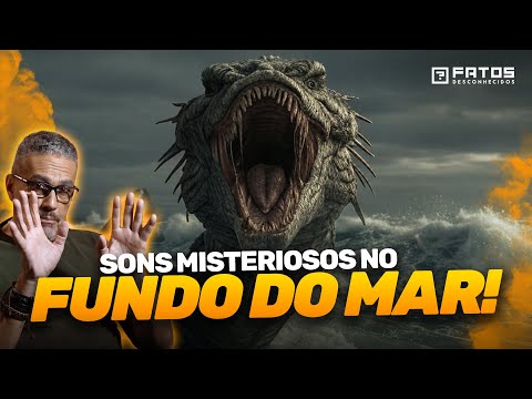 Os sons do Leviatã que aterrorizam o mundo! - E Se For Verdade?