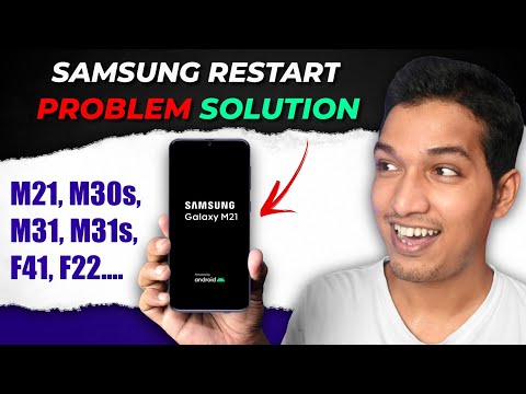 Samsung M21 Restart Problem Solution | M30s, M31, F41, M31s