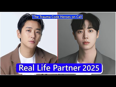 Ju Ji Hoon And Choo Young Woo (The Trauma Code Heroes on Call) Real Life Partner 2025