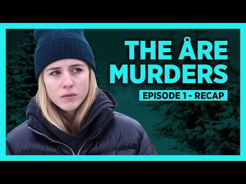 The Åre Murders recap S01E01 Episode 1 Season 1: New Nordic Noir Thriller🔪❄️