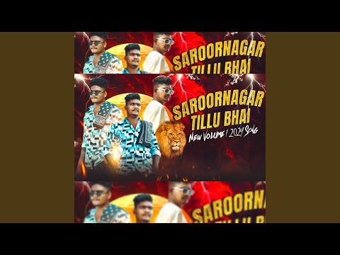 Saroornagar Tillu Bhai Volume 1 | New 2024 Song