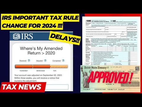 2023 IRS TAX REFUND UPDATE - IMPORTANT TAX CHANGE, New Refunds, Amended Returns, Delays, TPG Issues