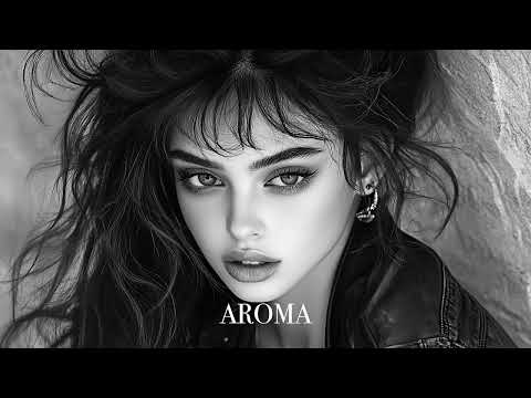 Top Mix Aroma Summer Mix 2025🌴 Deep Feelings Deep House Mix [AROMA Music 2025] [Remix Music]