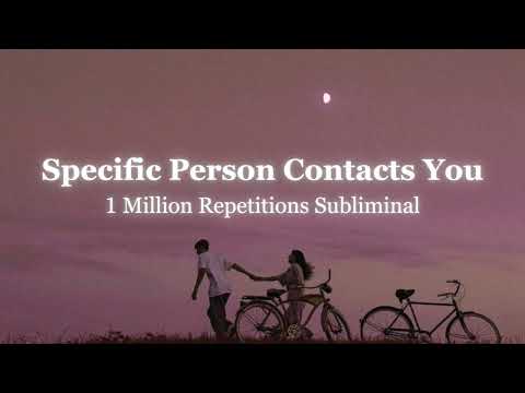 1 Million Repetitions ♥ Specific Person Calls or Texts you ♥ Manifest SP contact Intense Subliminal