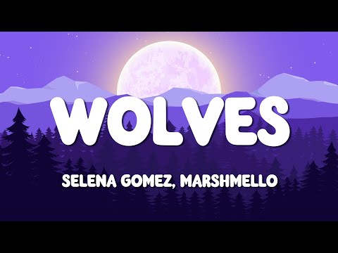 Selena Gomez, Marshmello - Wolves (Lyrics) | Shawn Mendes - Stitches (Mix) ...