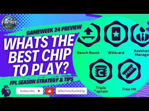 FPL Chip Strategy Guide: When To Play Your FPL Chips | Fantasy Premier League Tips 2024/25