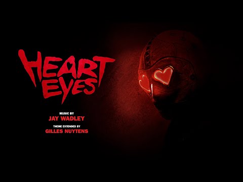 Jay Wadley: Heart Eyes Theme [Extended by Gilles Nuytens]