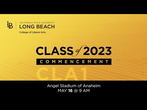 2023 College of Liberal Arts - CSULB Commencement Ceremony 1