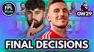 FPL GW29 FINAL DECISIONS! 🚨 FINAL FREE HIT TEAM & TOP TRANSFERS! | Gameweek 29 Roundup