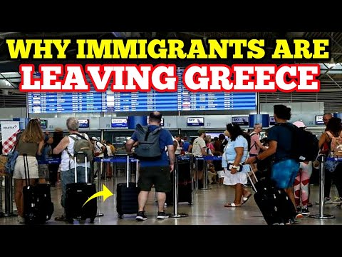 Why Immigrants Are Leaving Greece in Record Numbers?