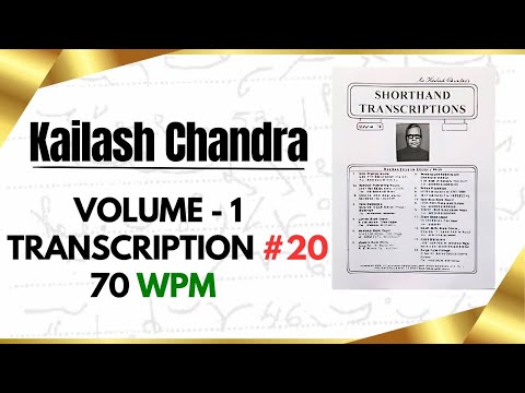 Transcription #20 | 70 WPM | Volume 1 | Kailash Chandra Magazine | english shorthand #education