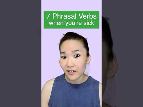 Phrasal verbs when you’re sick🤒#sarahmembrey #learnenglish