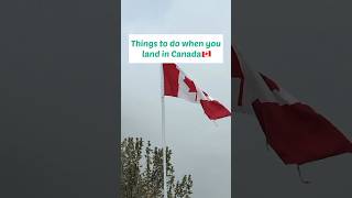 Things to do When you Land in Canada #canadavisaupdate #canada