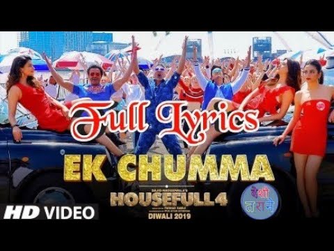 Ek Chumma Housefull 4 full song lyrics