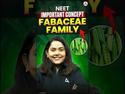 NEET Biology Important concept Fabaceae Family