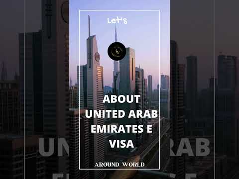 ABOUT UNITED ARAB EMIRATES E VISA