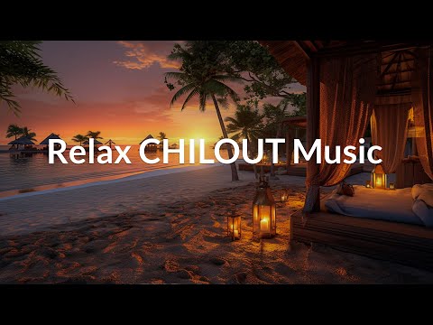 LOUNGE CHILLOUT MUSIC Peaceful & Relaxing Instrumental Music-Long Playlist | Background Music