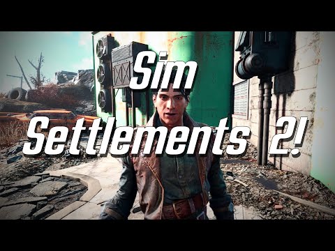 Sim Settlements 2 Chapter 2 is out!