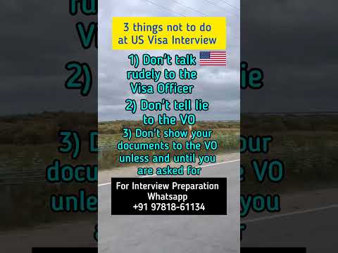 3 things not to do at US Visa Interview 🇺🇲 | US Visa Interview Preparation #usvisa #usainterview