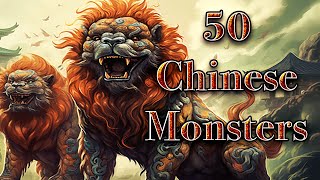 Monsters and Mythical Creatures of Chinese Mythology