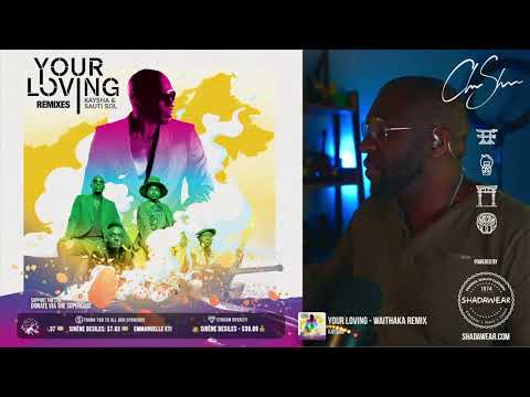 Club Shada 217 - Kaysha x Sauti Sol - Your Loving (Waithaka Remix) Listening Party