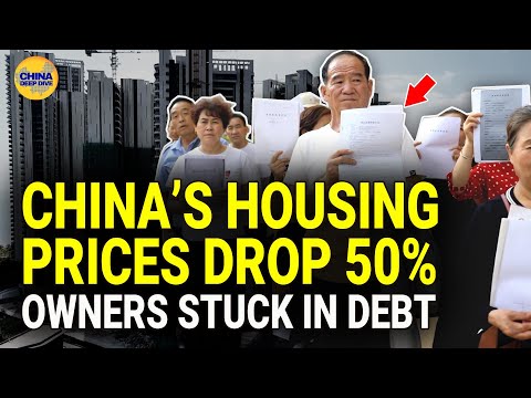 HOUSING PRICES IN CHINA DROP 50 OWNERS ARE STUCK IN DEBT AND CRY