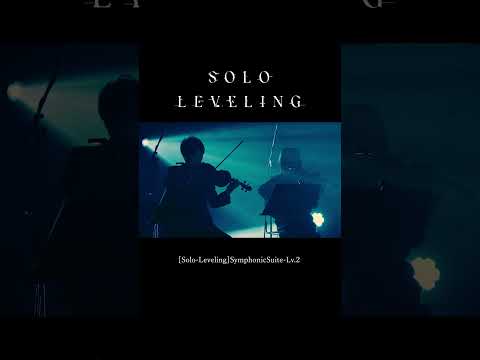 [Solo-Leveling]SymphonicSuite-Lv.2