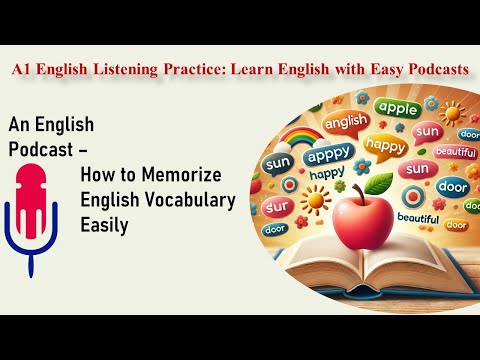 A1 English Listening Practice | Learn English with Podcasts | How to Memorize English Vocabulary