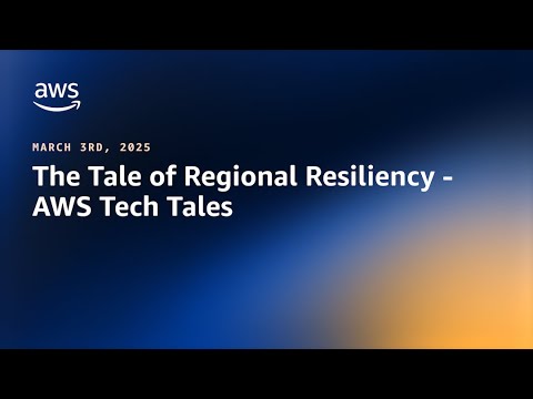 AWS Tech Tales | S4E3 | The Tale of Regional Resiliency