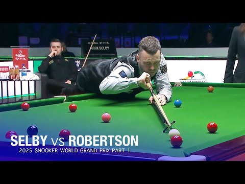 Mark Selby vs Jimmy Robertson 2025 Snooker World Grand Prix Part 1