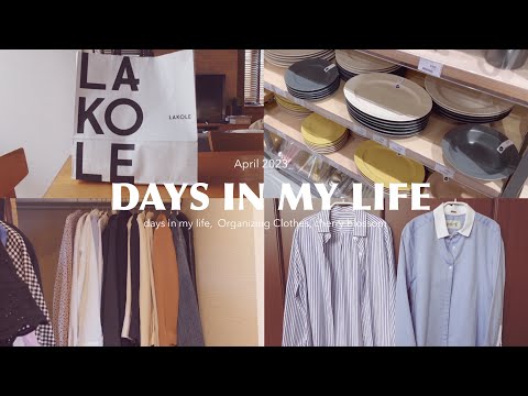 days in my life, closet organization,change my wardrobe for the new season,cherry blossoms🌸etc…