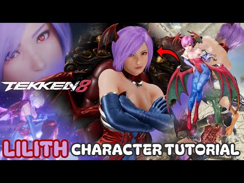 How to make Lilith Aensland from Darkstalkers in TEKKEN 8