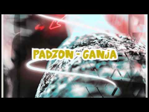 Padzon - Ganja